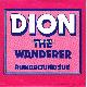 Afbeelding bij: Dion - Dion-The Wanderer / Runaround Sue